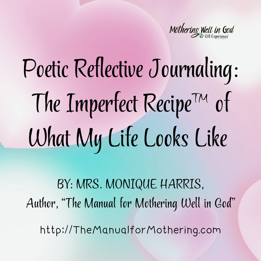 The Imperfect Recipe™ For What My Life Looks Like Now